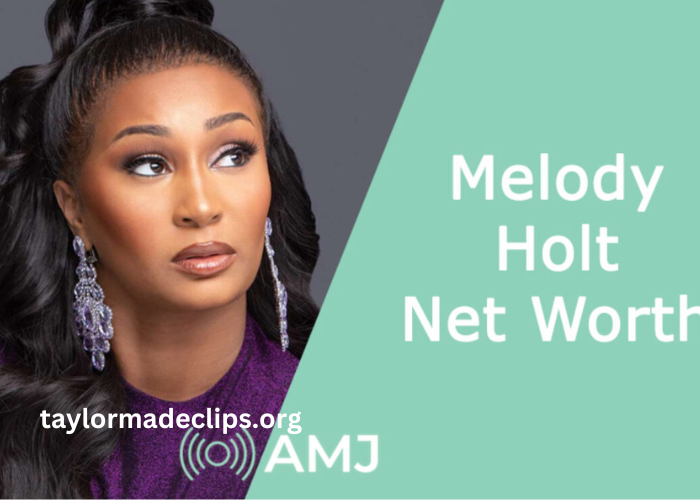 melody holt net worth